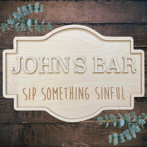 Personalised Sip Something Sinful Bar Sign