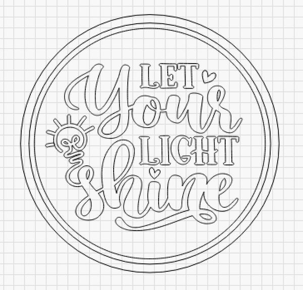  Let your light shine MDF Motivational Sign